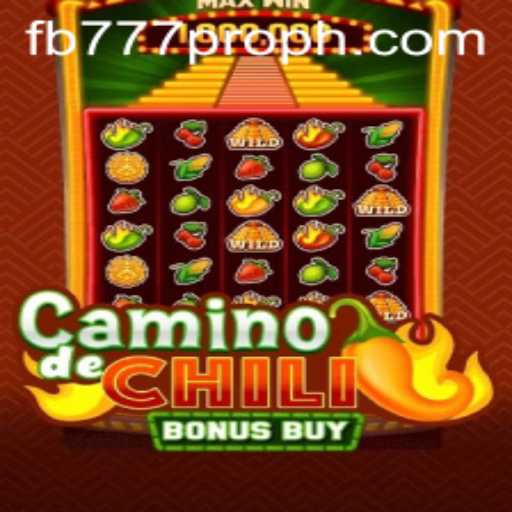 Exploring the Thrills of CaminodeChiliBonusBuy with fb777 pro