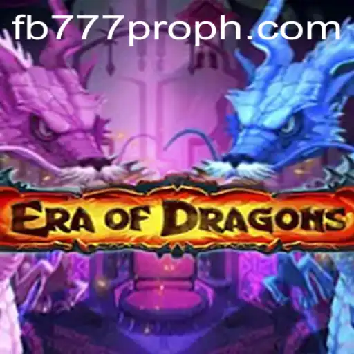 EraOfDragons: Unleashing the Power of FB777 Pro