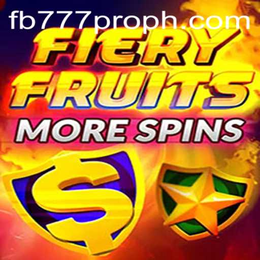 Explore the Exciting World of FieryFruitsMoreSpins with fb777 pro