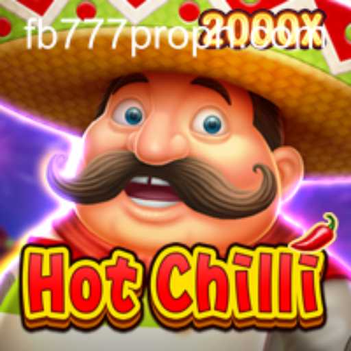 Discover the Exciting World of HotChilli and Master the Game with FB777 Pro
