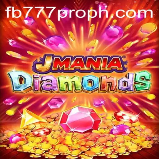 Discover the Thrilling World of JManiaDiamonds with fb777 pro Insights