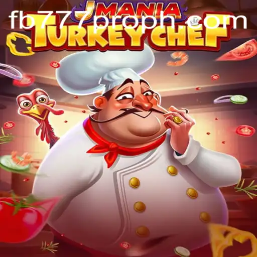 Discover the Culinary Adventure of JManiaTurkeyChef with fb777 pro