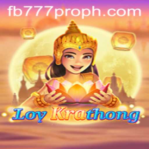 LoyKrathong: An Enchanting Journey with fb777 pro