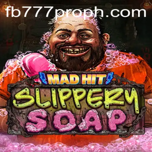 MadHitSlipperySoap Game: Unleash Your Reflexes with FB777 Pro