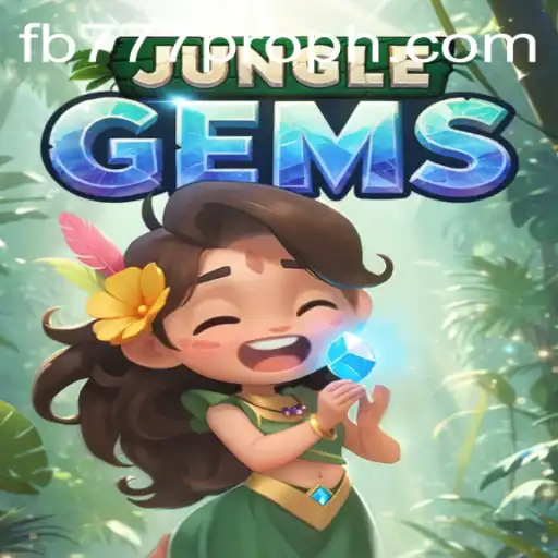 Explore the Exciting World of JungleGems with fb777 pro