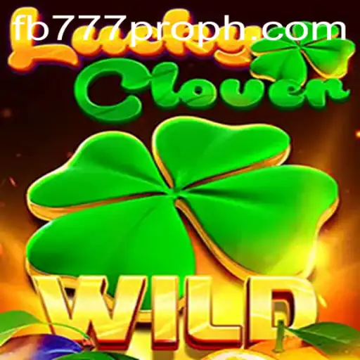 Discover the Adventure of LuckyClover: The Exciting World of fb777 pro