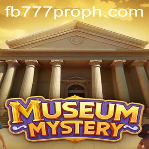 Delve into the Enigmatic World of MuseumMystery with Strategies from FB777 Pro