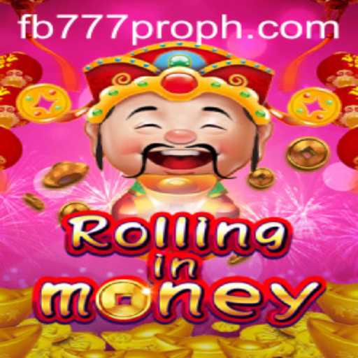 RollingInMoney: Exploring the Exciting World of FB777 Pro