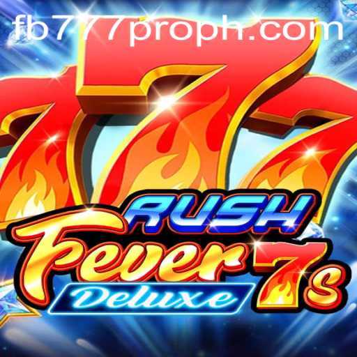 Explore the Excitement of RushFever7sDeluxe: The Game Taking the World by Storm
