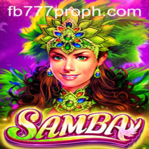 Discover the Excitement of Samba: A New Gaming Sensation with fb777 pro