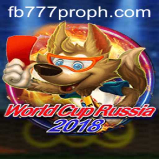 Exploring the Phenomenal WorldCupRussia2018 Game with fb777 pro Features